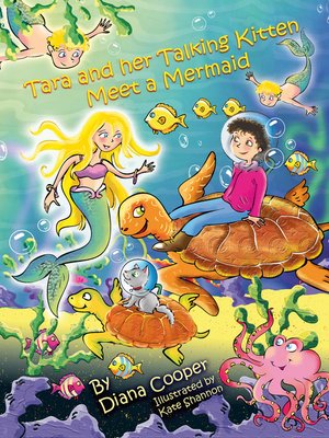 cover image of Tara and Her Talking Kitten Meet a Mermaid
